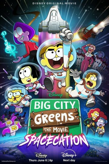 Смотреть Big City Greens the Movie: Spacecation (2024) онлайн в HD качестве 720p