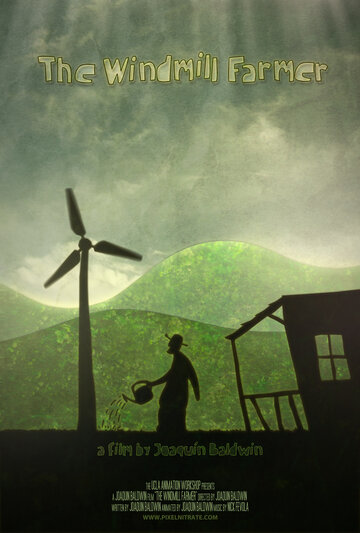 Смотреть Фермер ветряной мельницы (2010) онлайн в HD качестве 720p
