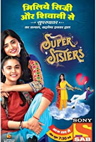 Смотреть Super Sisters - Chalega Pyar Ka Jaadu (2018) онлайн в Хдрезка качестве 720p