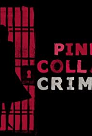 Смотреть Pink Collar Crimes (2018) онлайн в Хдрезка качестве 720p