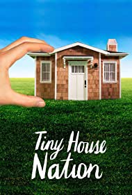 Смотреть Tiny House Nation (2014) онлайн в Хдрезка качестве 720p
