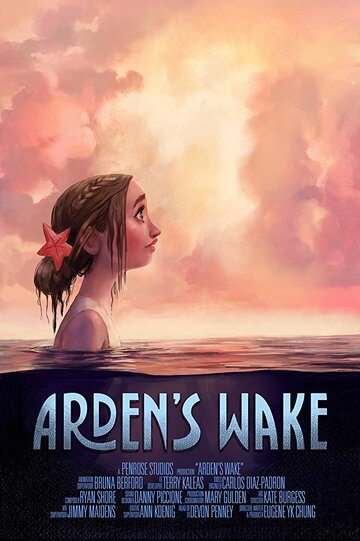 Смотреть Arden's Wake (2017) онлайн в HD качестве 720p