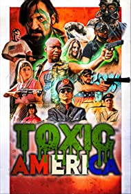 Смотреть Toxic America (2020) онлайн в Хдрезка качестве 720p
