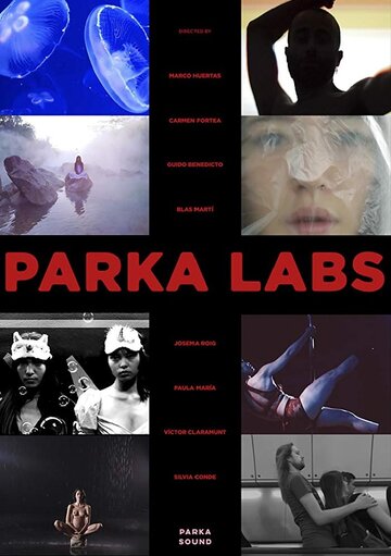 Смотреть Parka Labs (2018) онлайн в Хдрезка качестве 720p