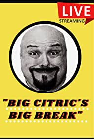 Смотреть Big Citrics Big Break (2020) онлайн в Хдрезка качестве 720p