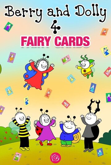 Смотреть Berry and Dolly - Fairy Cards (2020) онлайн в HD качестве 720p