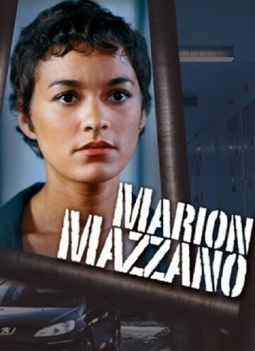 Смотреть Марион Маззано (2010) онлайн в Хдрезка качестве 720p