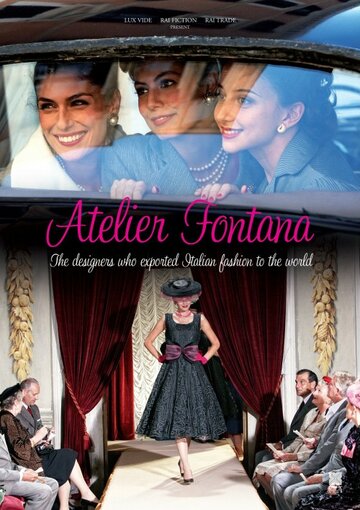 Смотреть Ателье Фонтана – сестры моды (2011) онлайн в Хдрезка качестве 720p