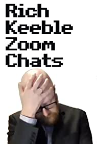 Смотреть Rich Keeble Zoom Chats (2020) онлайн в Хдрезка качестве 720p