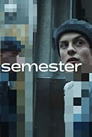 Смотреть Semester (2018) онлайн в Хдрезка качестве 720p