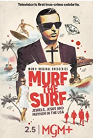 Смотреть Murf the Surf (2023) онлайн в Хдрезка качестве 720p