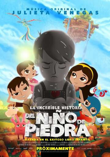Смотреть La increíble historia del Niño de Piedra (2015) онлайн в HD качестве 720p
