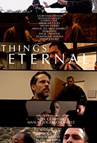 Смотреть Things Eternal (2018) онлайн в Хдрезка качестве 720p