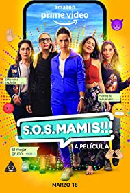 Смотреть S.O.S. Mamis la serie (2020) онлайн в Хдрезка качестве 720p
