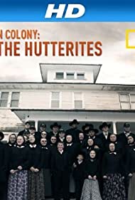 Смотреть Американская колония: Знакомство с гуттеритами (2012) онлайн в Хдрезка качестве 720p