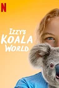 Смотреть Izzy's Koala World (2020) онлайн в Хдрезка качестве 720p