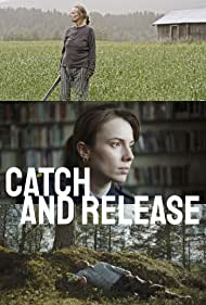 Смотреть Catch and Release (2021) онлайн в Хдрезка качестве 720p