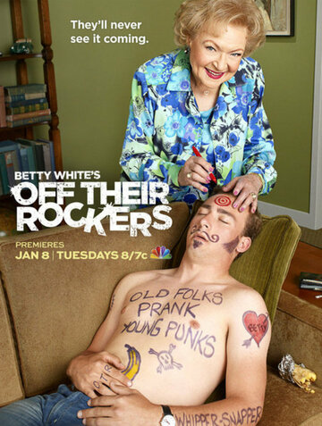 Смотреть Betty White's Off Their Rockers (2012) онлайн в Хдрезка качестве 720p