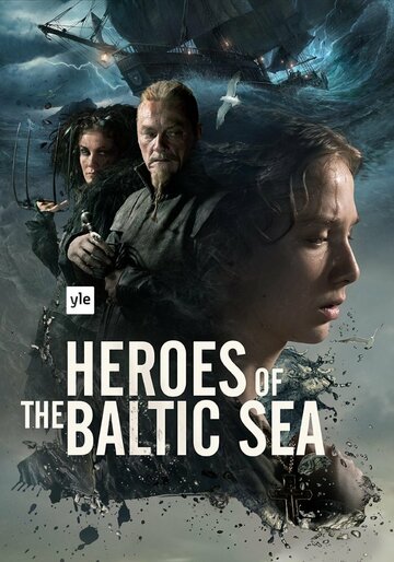 Смотреть Heroes of the Baltic Sea (2016) онлайн в Хдрезка качестве 720p