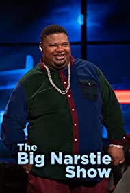 Смотреть The Big Narstie Show (2018) онлайн в Хдрезка качестве 720p