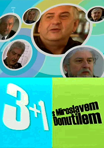 Смотреть 3+1 с Мирославом Донутилем (2004) онлайн в Хдрезка качестве 720p