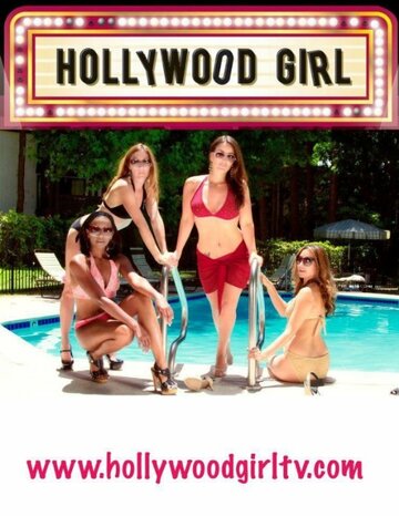 Смотреть Hollywood Girl (2010) онлайн в Хдрезка качестве 720p