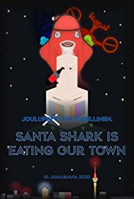 Смотреть Santa Shark Is Eating Our Town (2020) онлайн в HD качестве 720p