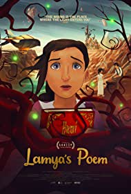 Смотреть Lamya's Poem (2021) онлайн в HD качестве 720p