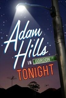 Смотреть Адам Хиллс на Гордон-стрит сегодня вечером (2011) онлайн в Хдрезка качестве 720p