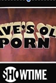 Смотреть Винтажное порно Дэйва (2011) онлайн в Хдрезка качестве 720p