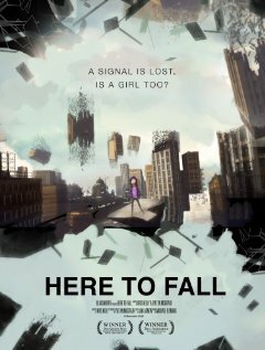 Смотреть Here to Fall (2012) онлайн в HD качестве 720p