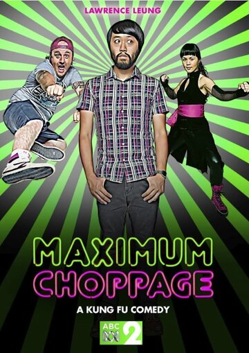 Смотреть Maximum Choppage (2015) онлайн в Хдрезка качестве 720p