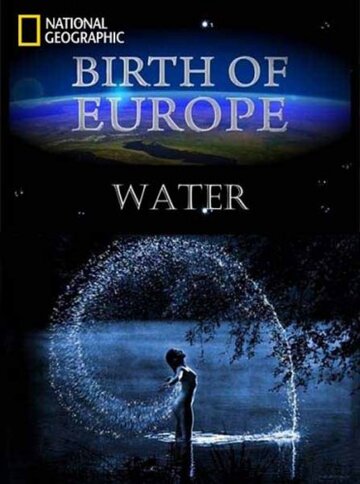 Смотреть Рождение Европы (2012) онлайн в Хдрезка качестве 720p