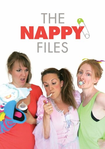 Смотреть The Nappy Files (2015) онлайн в Хдрезка качестве 720p
