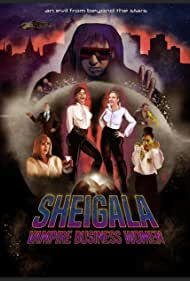 Смотреть Sheigala: Vampire Business Women (2021) онлайн в Хдрезка качестве 720p