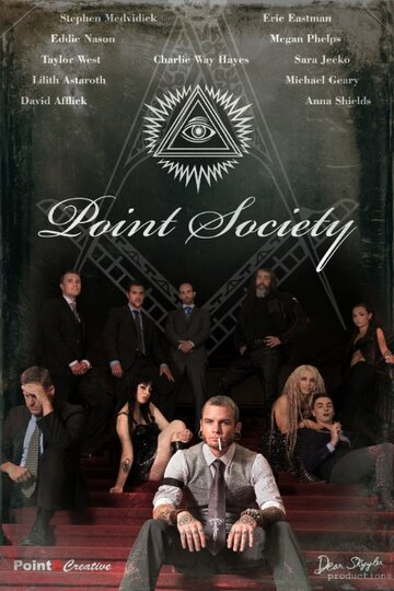 Смотреть Point Society (2015) онлайн в Хдрезка качестве 720p