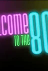 Смотреть Добро пожаловать в 80-е (2009) онлайн в Хдрезка качестве 720p