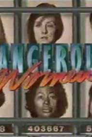 Смотреть Dangerous Women (1991) онлайн в Хдрезка качестве 720p
