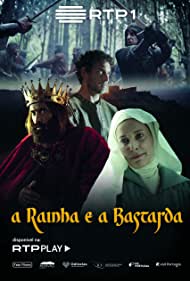 Смотреть A Raínha e a Bastarda (2022) онлайн в Хдрезка качестве 720p
