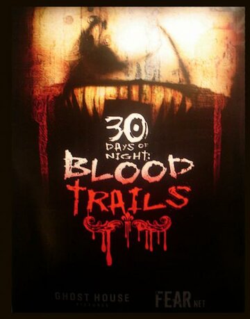 Смотреть 30 дней ночи: Кровавые следы (2007) онлайн в Хдрезка качестве 720p