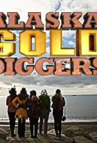 Смотреть Золотоискательницы Аляски (2013) онлайн в Хдрезка качестве 720p