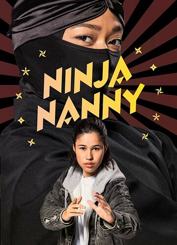 Смотреть Ninja Nanny (2019) онлайн в Хдрезка качестве 720p