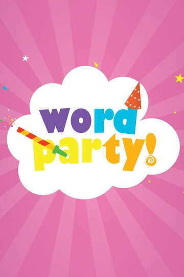 Смотреть Word Party (2010) онлайн в Хдрезка качестве 720p