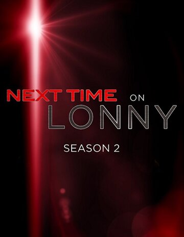 Смотреть В следующий раз у Лонни (2011) онлайн в Хдрезка качестве 720p