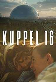 Смотреть Kuppel 16 (2022) онлайн в Хдрезка качестве 720p