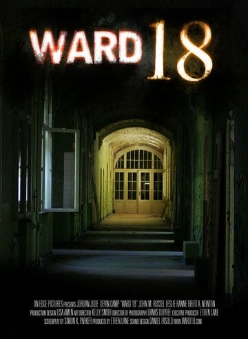 Смотреть Ward 18 (2012) онлайн в Хдрезка качестве 720p