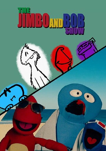 Смотреть The Jimbo and Bob Show (2017) онлайн в Хдрезка качестве 720p