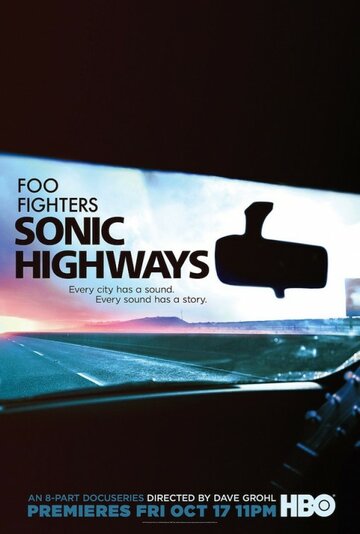 Смотреть Sonic Highways (2014) онлайн в Хдрезка качестве 720p