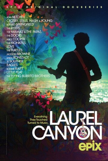 Смотреть Laurel Canyon (2020) онлайн в Хдрезка качестве 720p