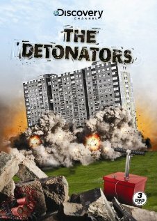 Смотреть The Detonators (2009) онлайн в Хдрезка качестве 720p